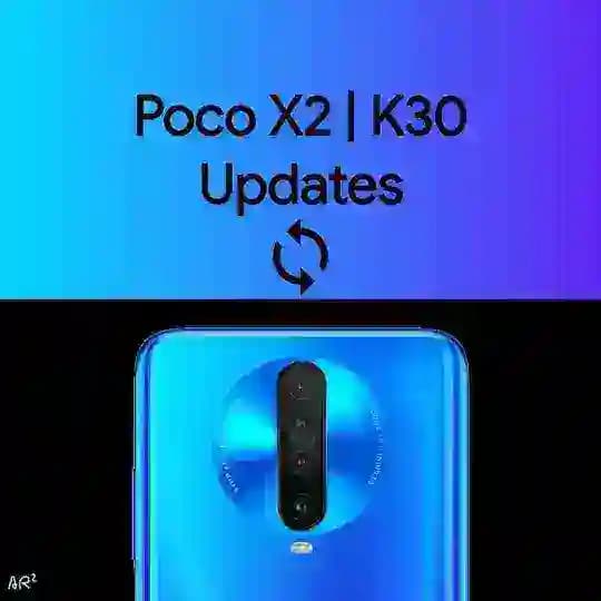 Poco X2 / K30 | UPDATES Profile