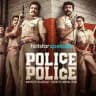 Police Police S01 Tamil+Telugu+Malayalam