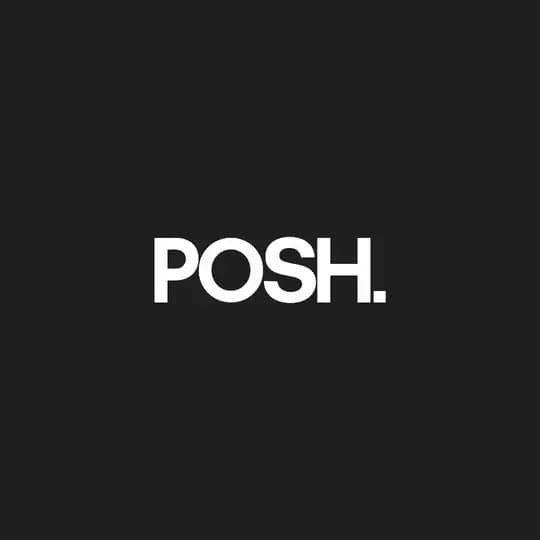 POSH.