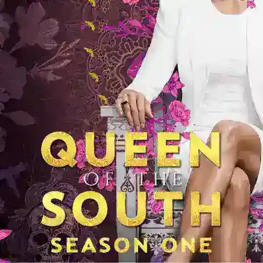 Queen of the south ( La Reine du Sud) saison 1 2 3 4 5 6 7 et 8