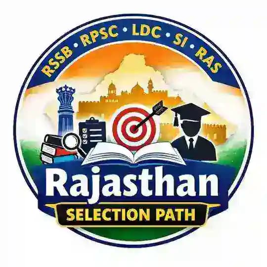 Rajasthan Selection Path : (LDC, SI, RAS, REET & ALL EXAM)