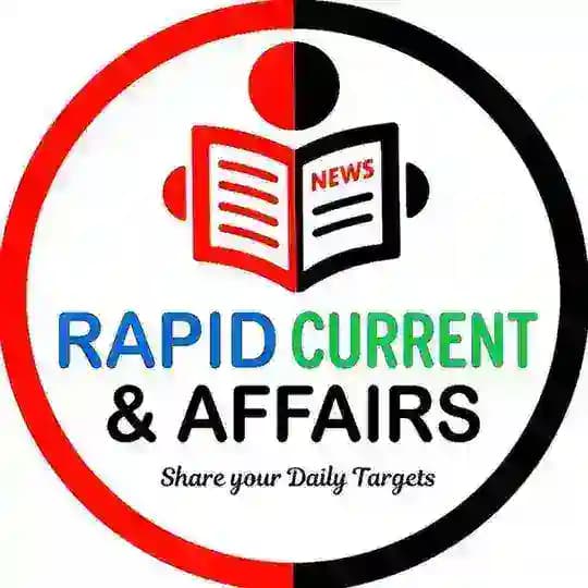 Rapid News and Current Affairs📃🎯