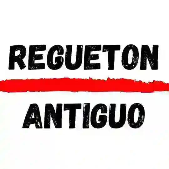💯Regueton Antiguo⏭️▶️⏮️