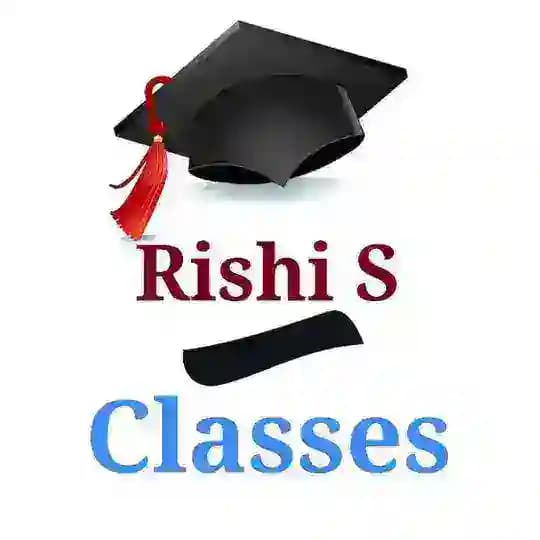 Rishi S Classes