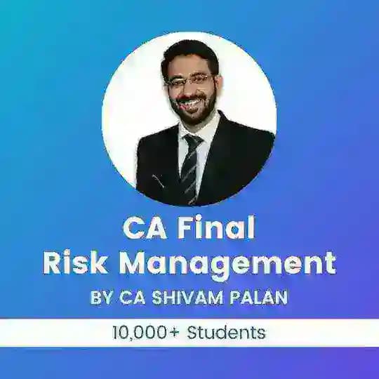 CA Final_Paper 6A Risk Management by CA Shivam Palan Profile