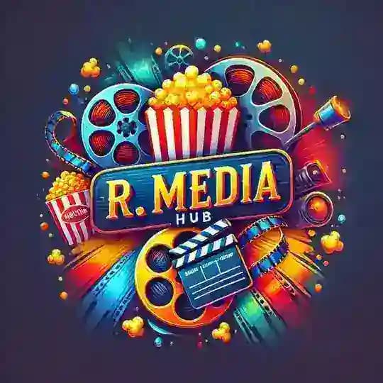 🎥 R. MEDIA HUB🍿