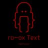 Ro-ox Text