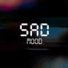 Sad Mood