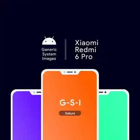 Redmi 6 Pro | GSI Updates