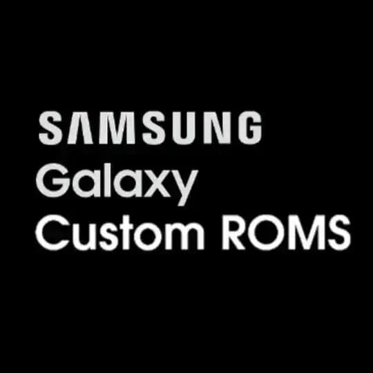 Samsung Galaxy custom ROMS