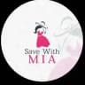 👑🔥Save With Mia 🔥👑