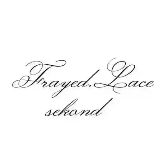 frayed.lace |sekond