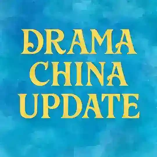 🎎 Drama China Update!!!