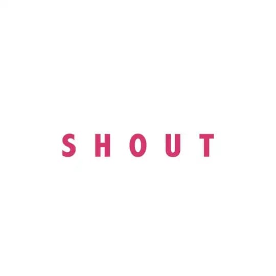 SHOUT