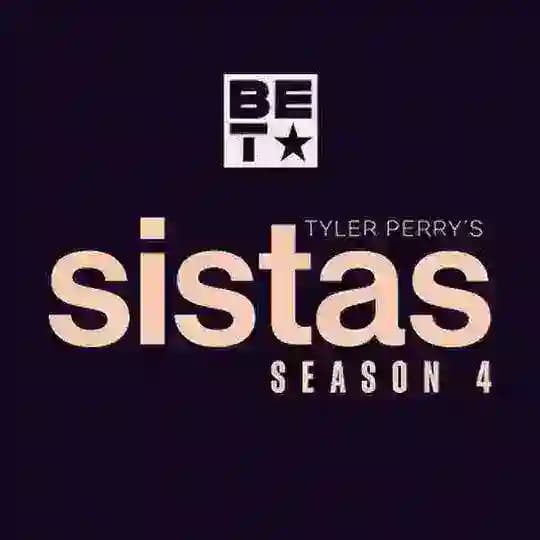 SISTAS &TYLER PERRY'S SERIES