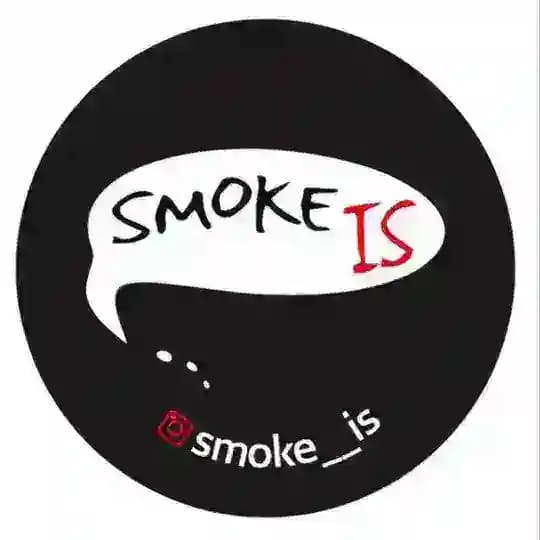 SMOKE IS
