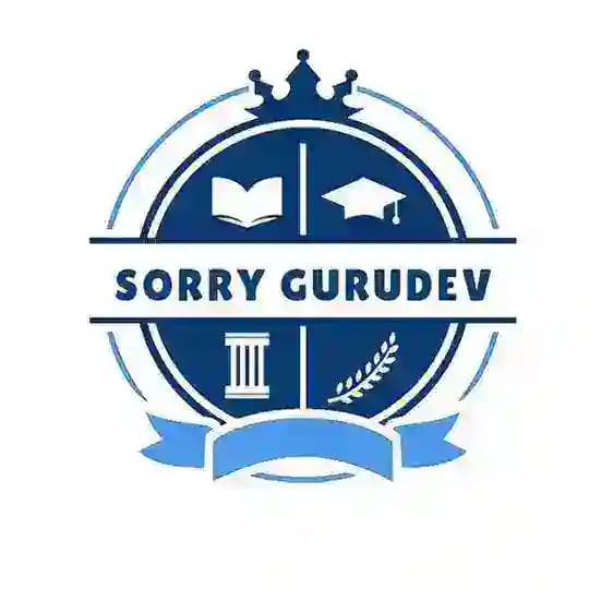 Sorry Gurudev