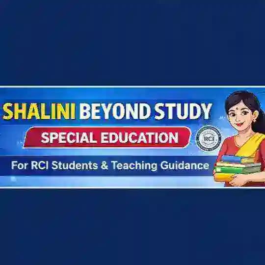 D.Ed.Spl.Edu HI /VI/IDD(Shalini beyond study ) विशेष शिक्षा