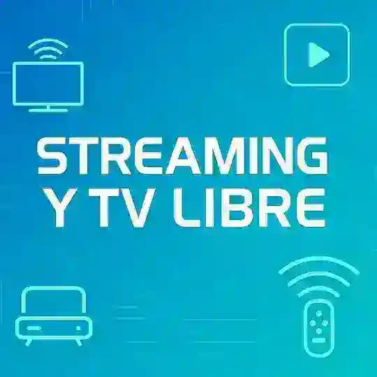 Estreaming y Tv Libre