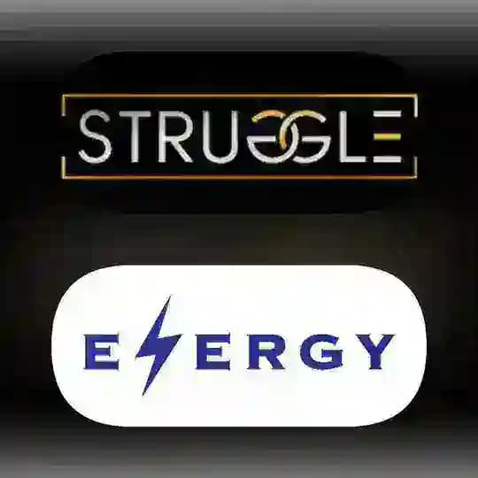 Struggle&Energy