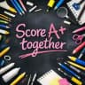 Score A+ together