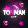 ꘜ TON MAN | Раздача NFT & Новости и анонсы