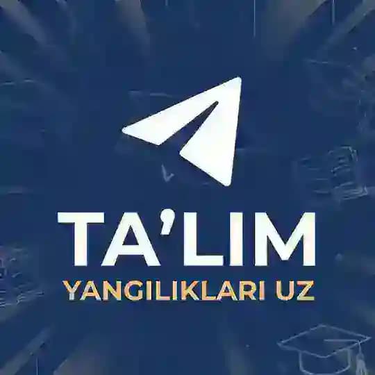 Ta’lim yangiliklari | UZ