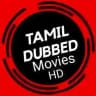 Tamil dubbed movies