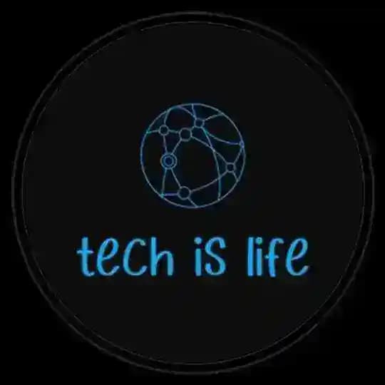 Tech is Life