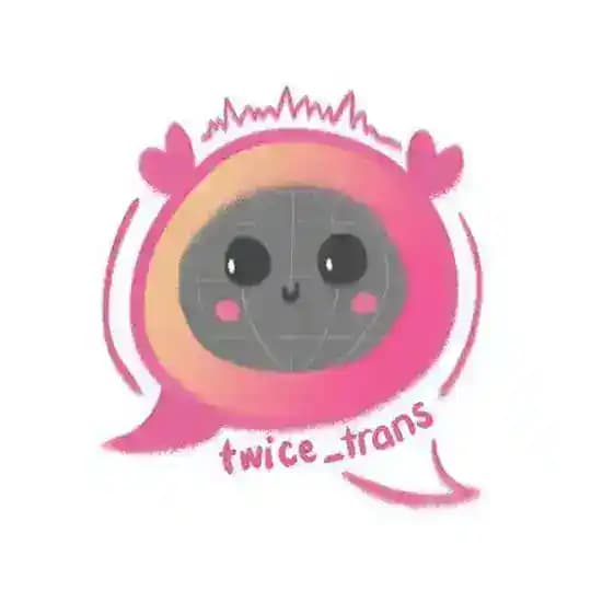 twice_trans UPDATES & TRANSLATIONS