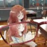 The Girl I Like Forgot Her Glasses