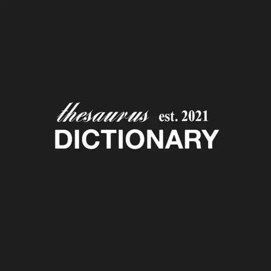 Thesaurus Dictionary.