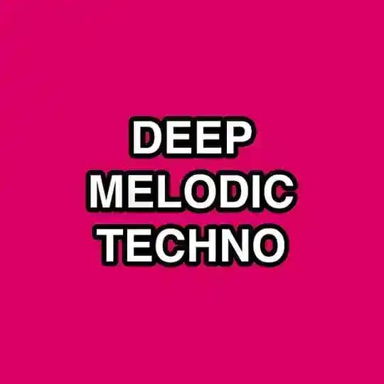 Top Deep Melodic Techno Music