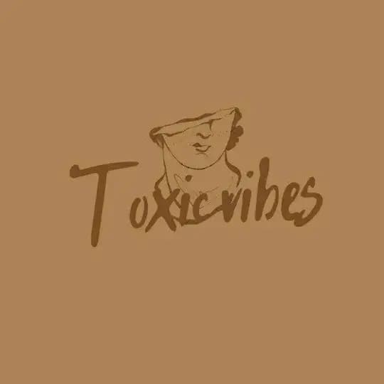 Toxic vibes π
