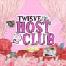 HOST CLUB: TWISVE.