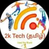2K Tech Tamil