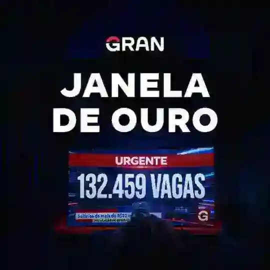 A Janela de Ouro 2026 - GRAN