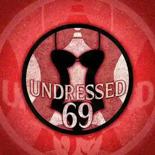Undressed 69