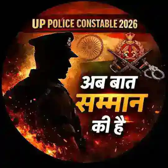 🚨 UP Police Constable 2026 – अब बात सम्मान की है 🚨