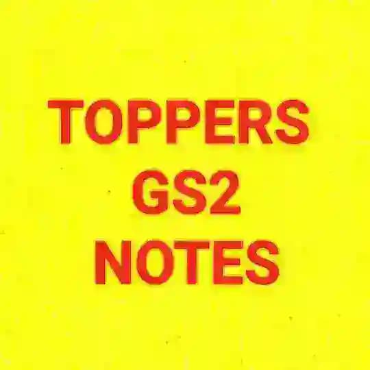 UPSC TOPPERS GS2 NOTES COPIES