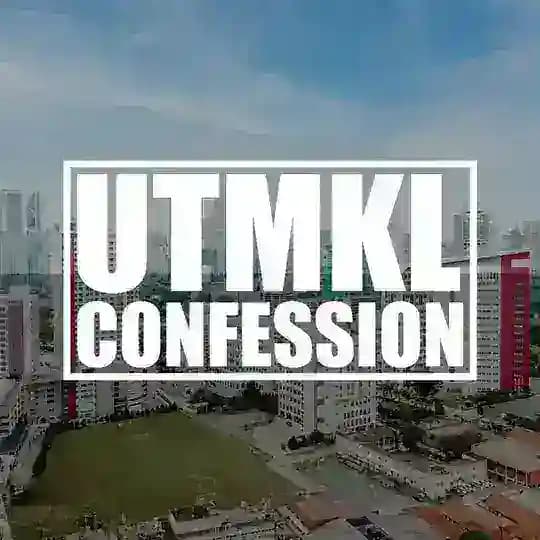 UTMKL CONFESSION ✨