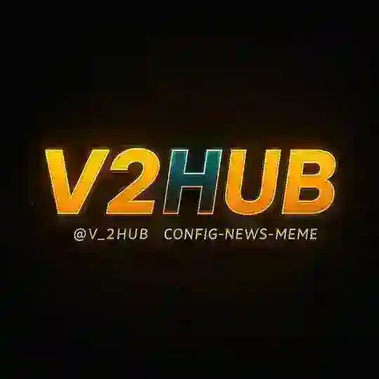 V2HUB💎 کانفیگ و سرور