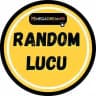 RANDOM LUCU