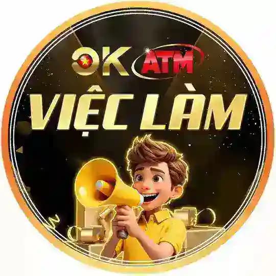 OKATM - VIỆC LÀM BAVET | 69VN & NH88