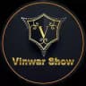 Vinwar Show