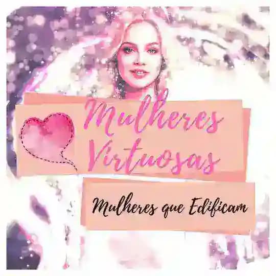 🎀♚•Mulheres Virtuosas•♚🎀 Profile