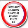 Rooms-Lohgaon/ dhanori/ wagholi flats