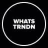 WHATSTRENDN