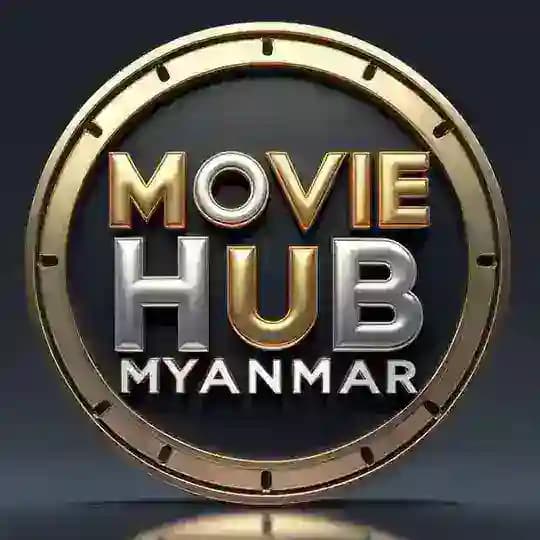 Movie Hub Myanmar 🎥