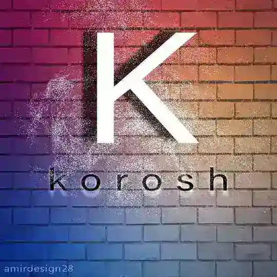 Korosh "suitable for adults"🔞
